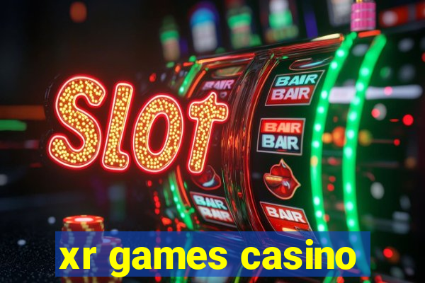 xr games casino